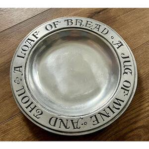 Vintage Wilton pewter plate - A loaf of bread A jug of wine and thou